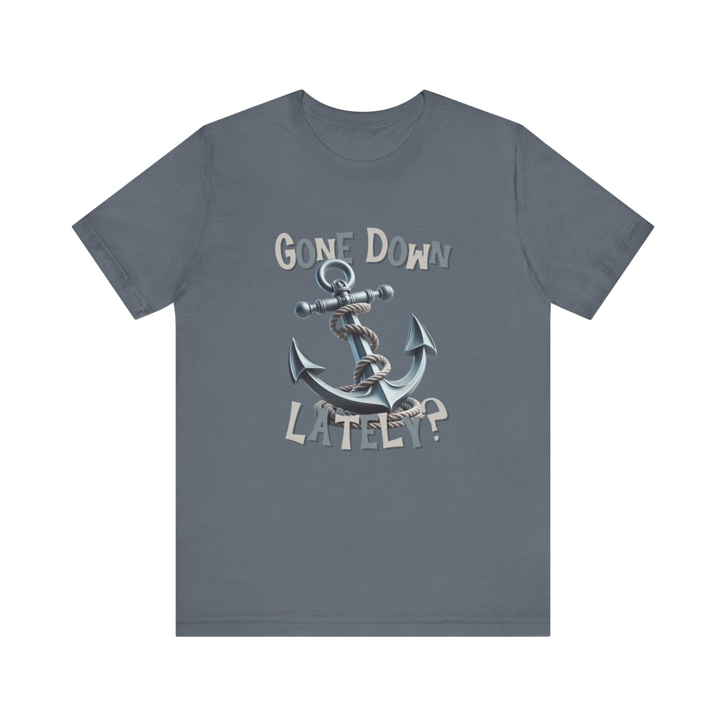 Gone Down Lately? tee