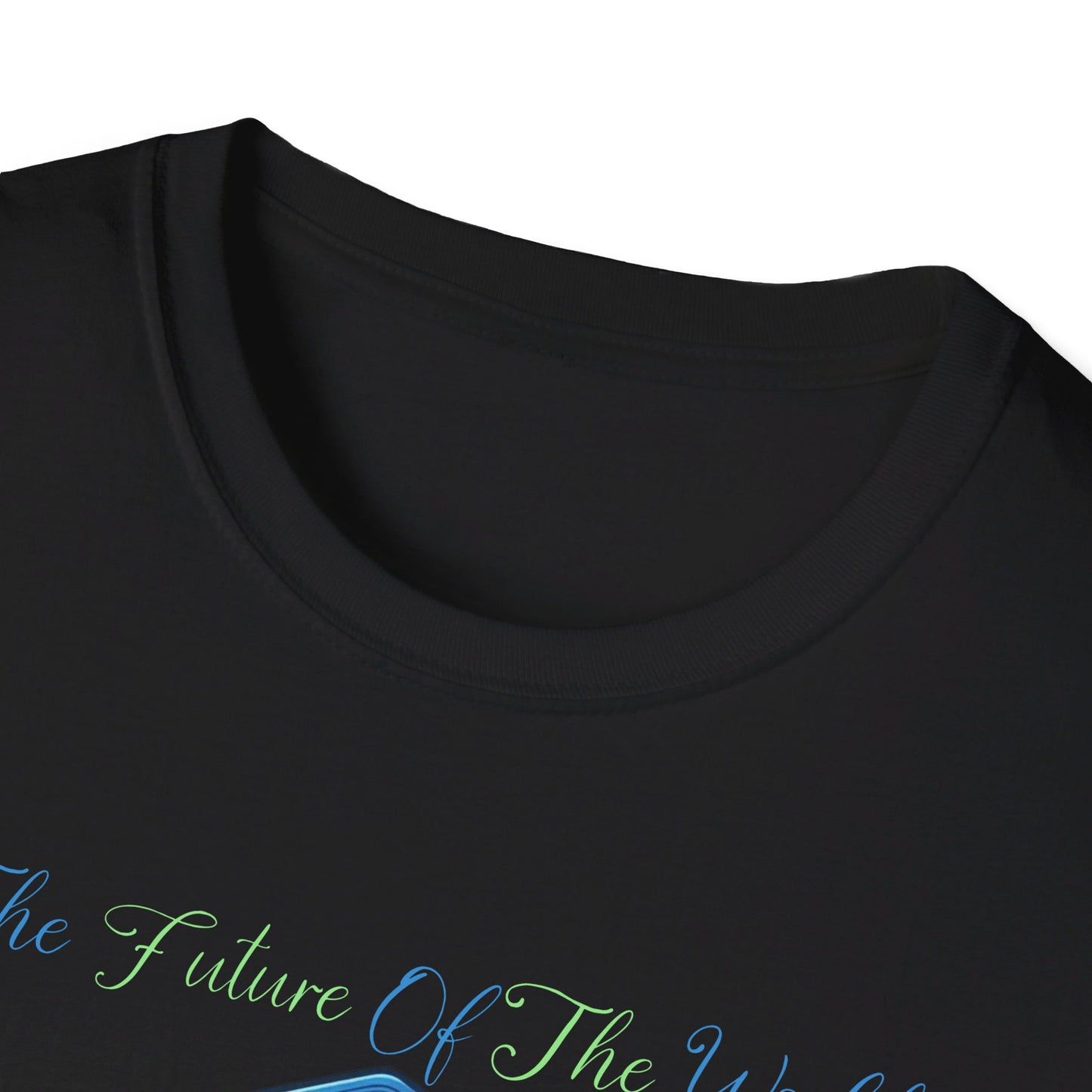 The Future of the World Is in My Classroom Tee