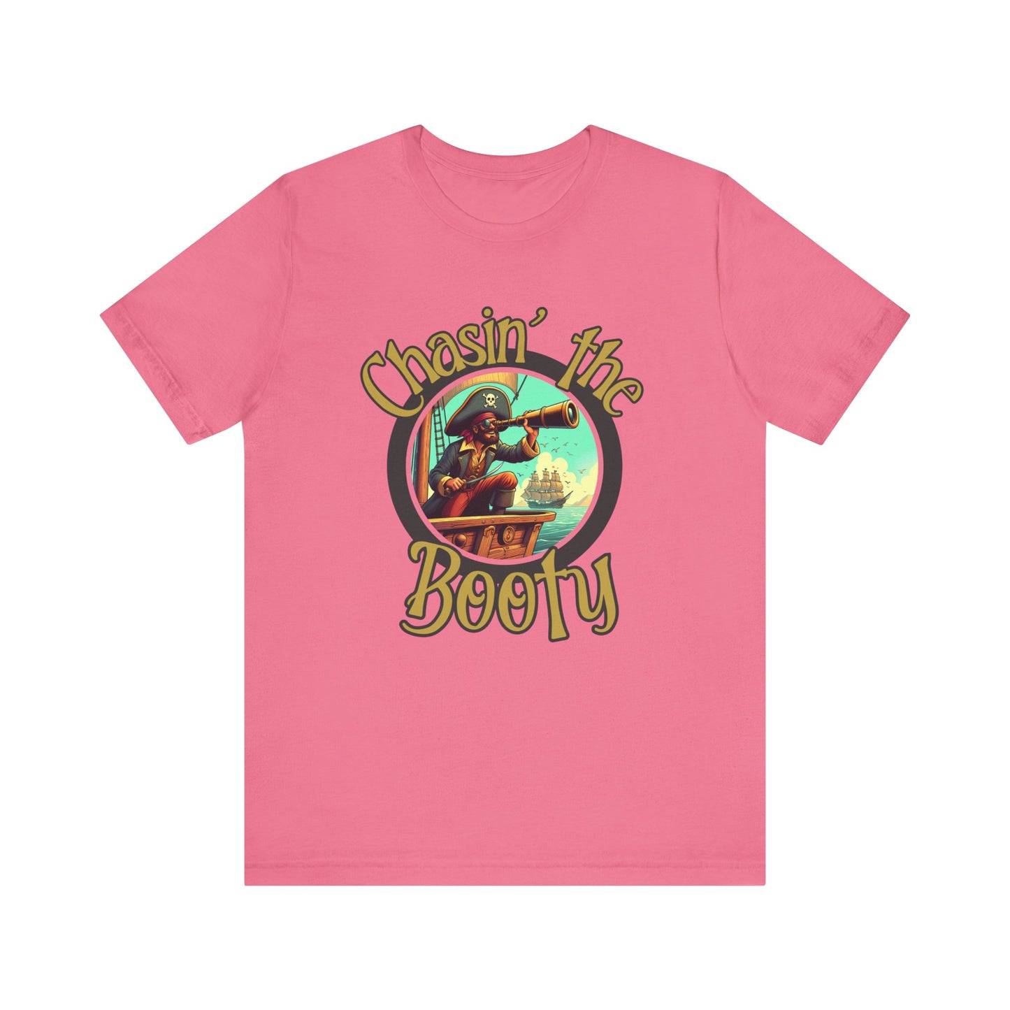 Chasin' the Booty tee