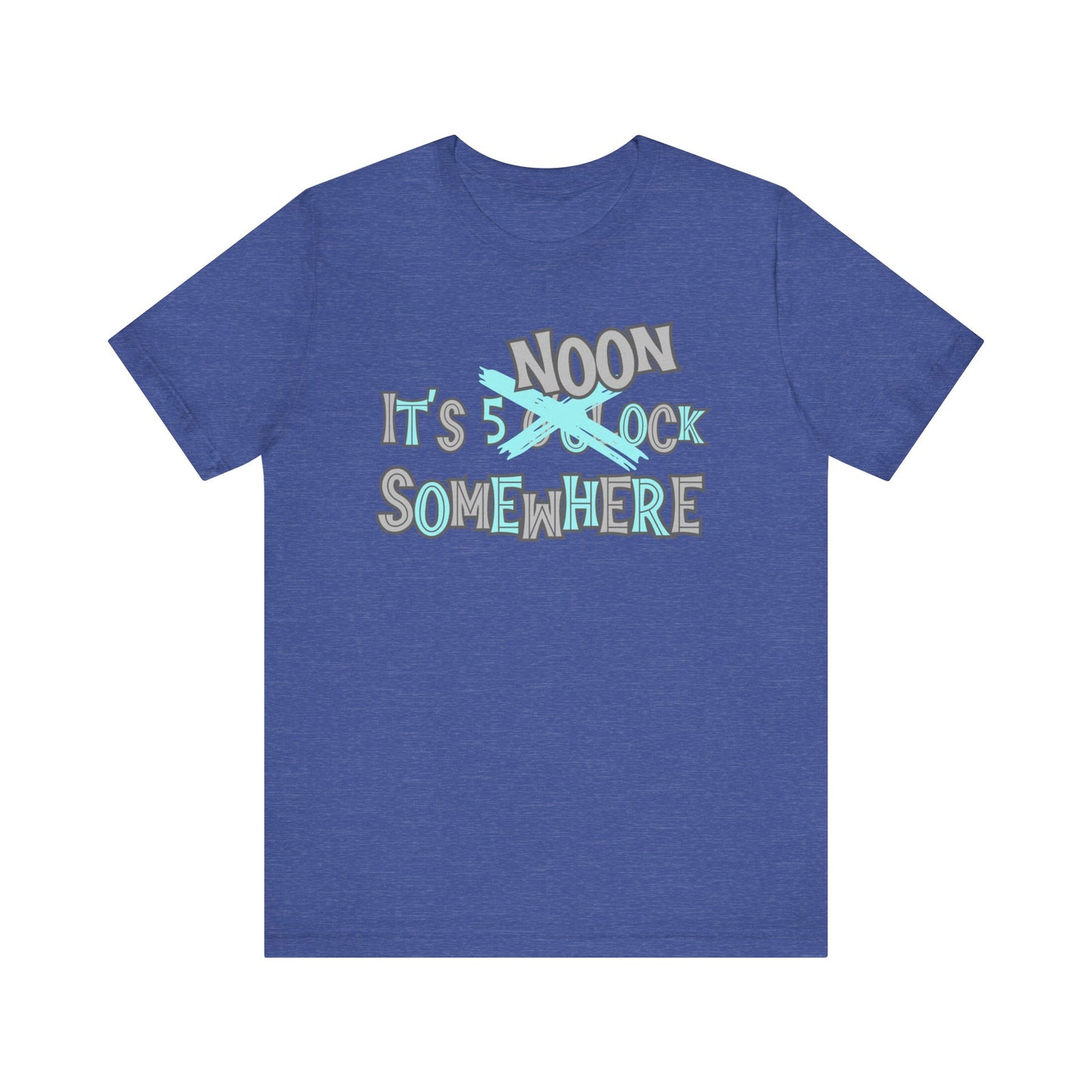 It's Noon Somewhere tee