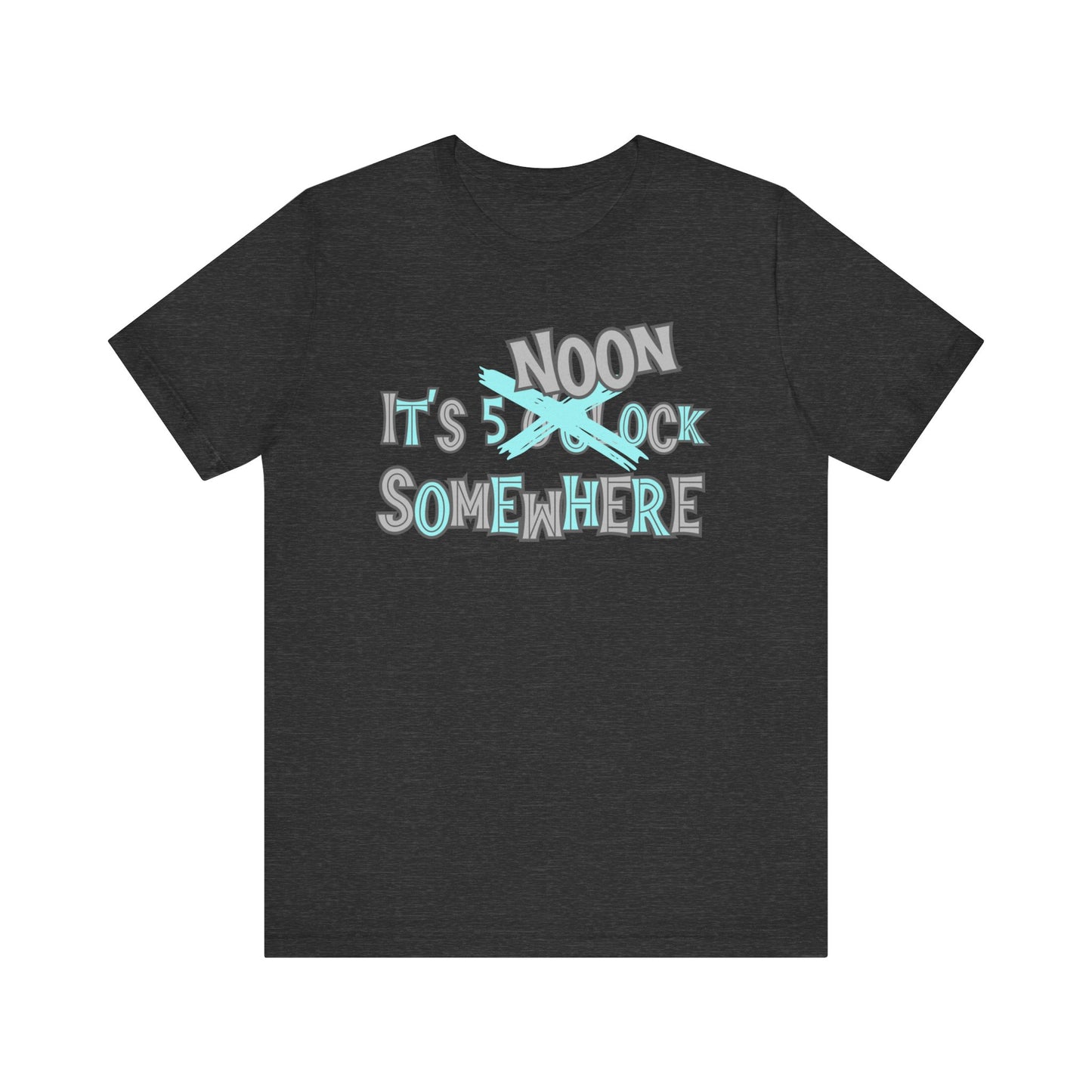 It's Noon Somewhere tee