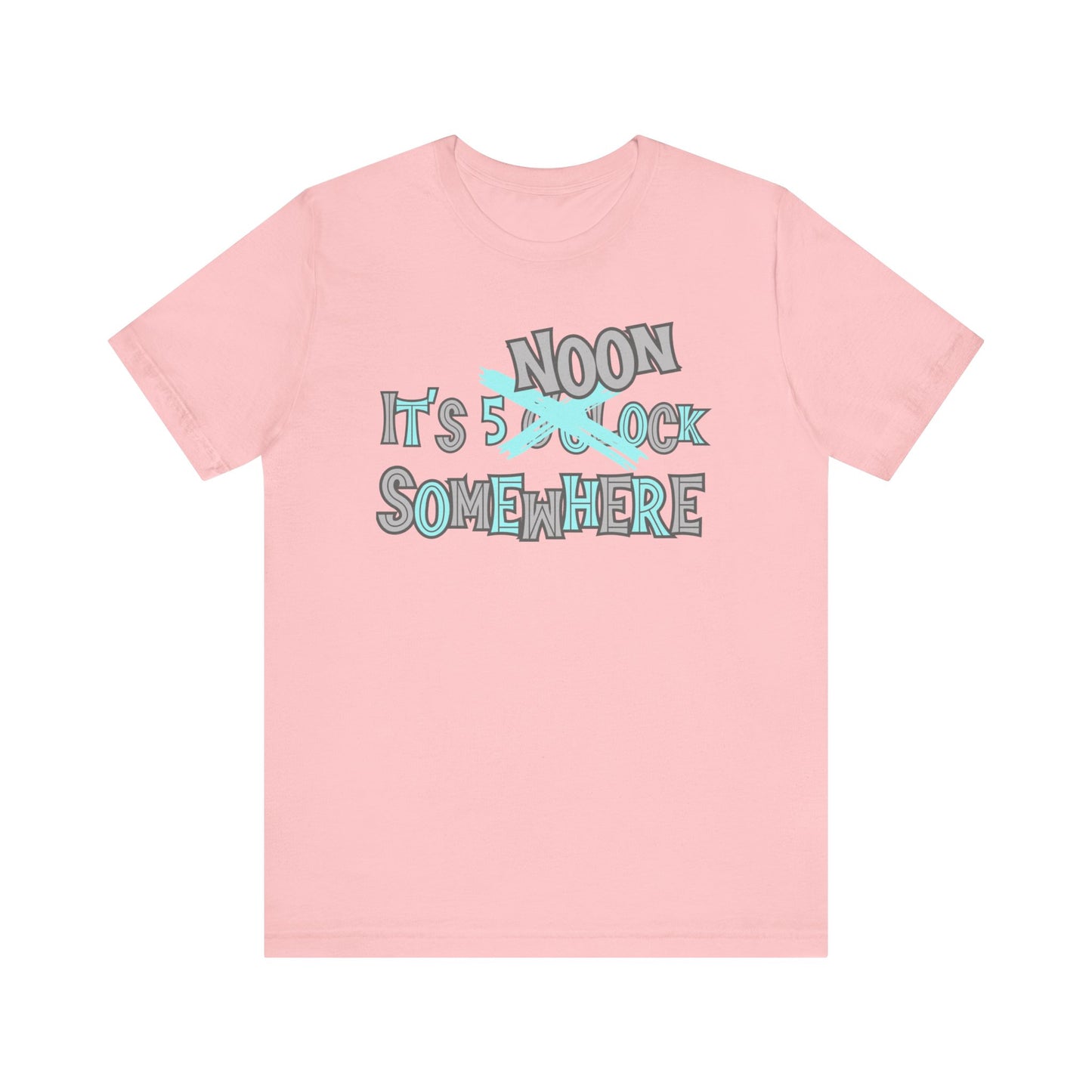 It's Noon Somewhere tee