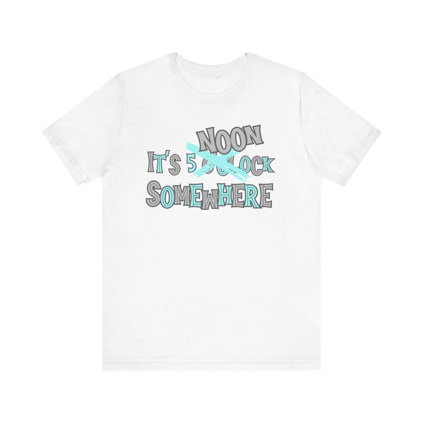 It's Noon Somewhere tee