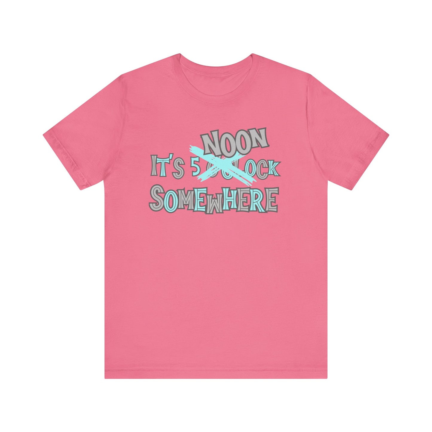 It's Noon Somewhere tee