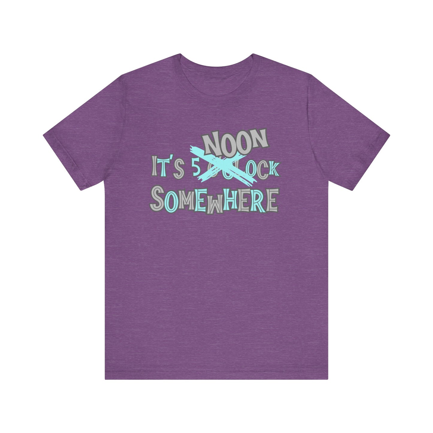 It's Noon Somewhere tee