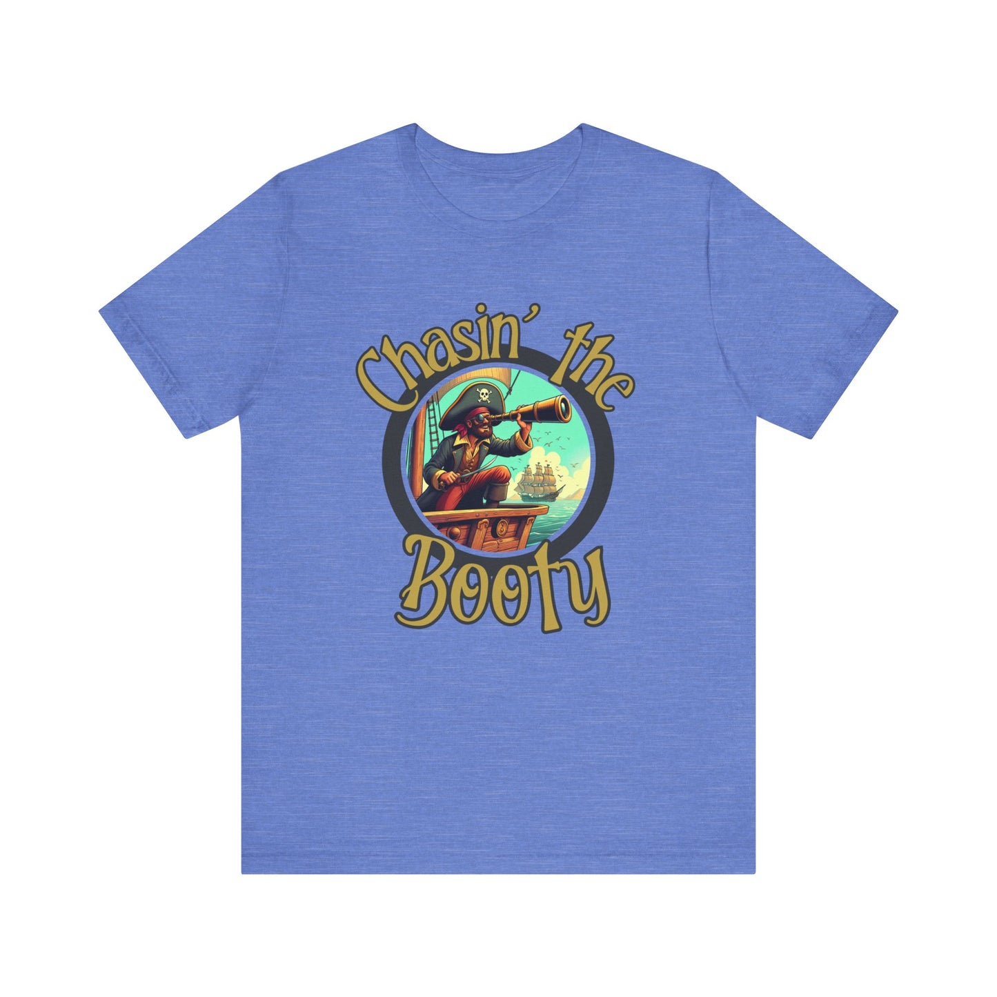 Chasin' the Booty tee