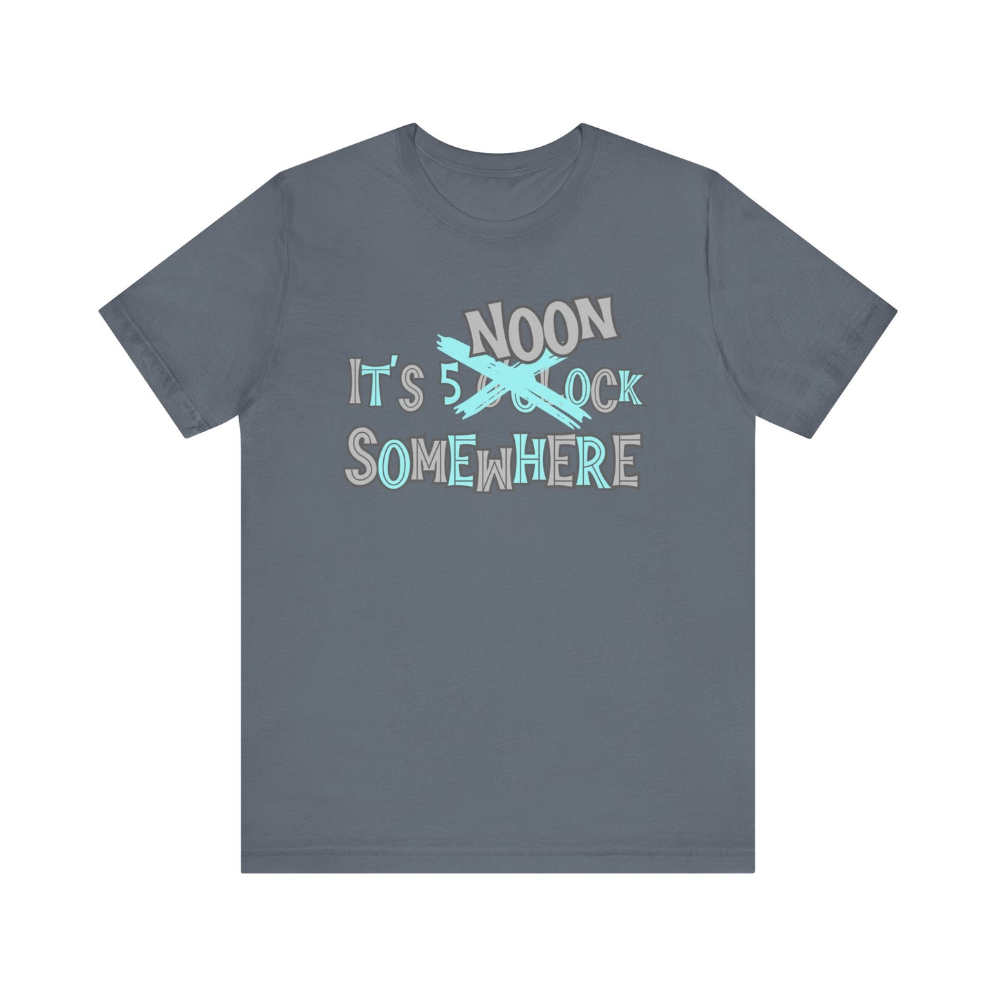 It's Noon Somewhere tee
