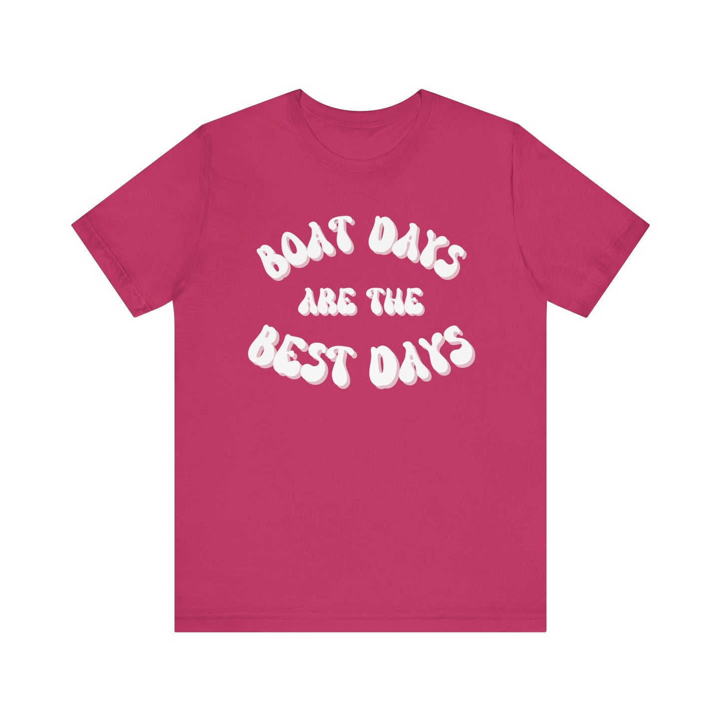Boat Days are the Best Days tee
