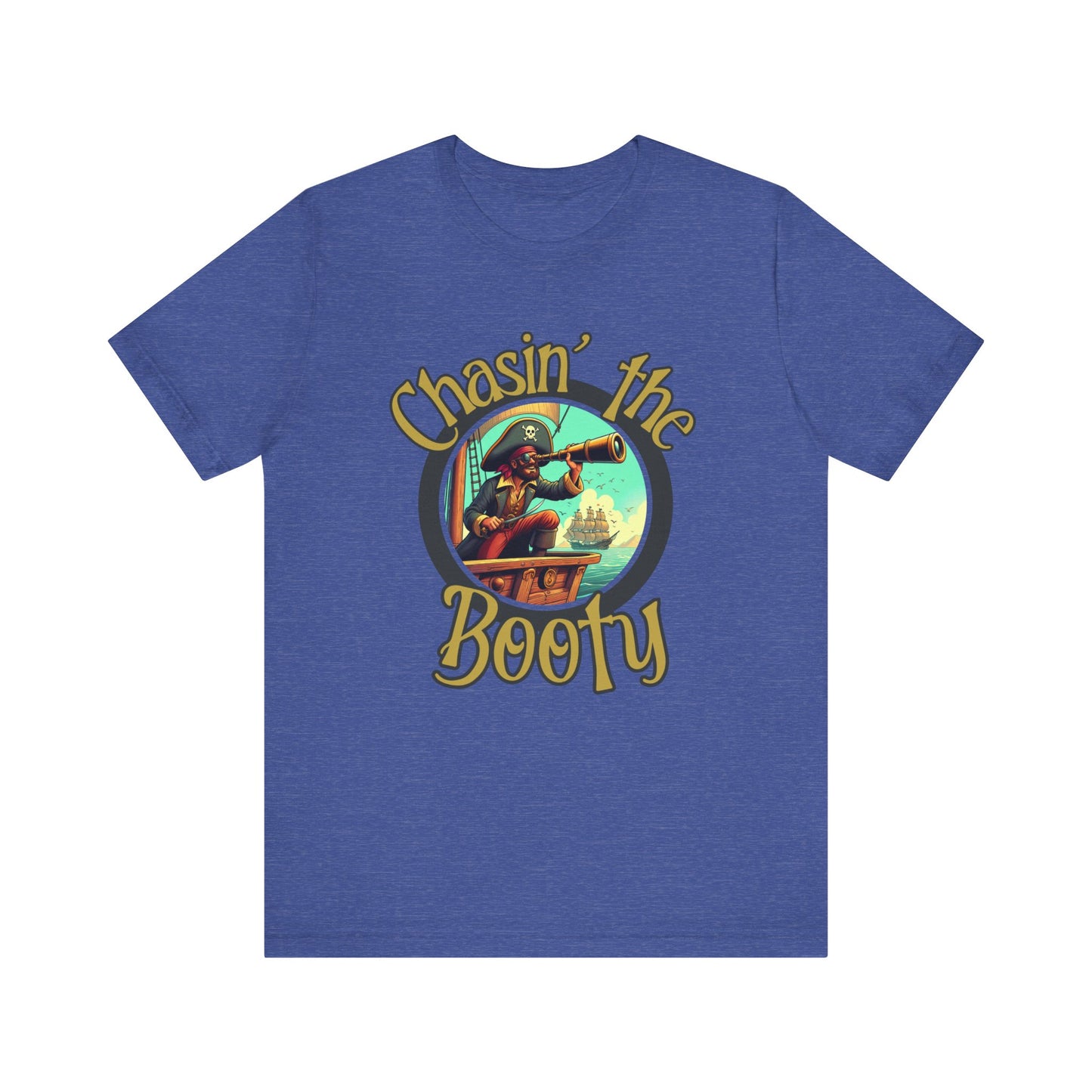 Chasin' the Booty tee